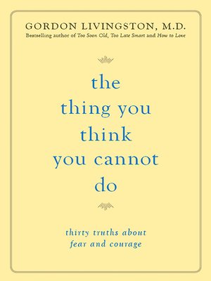 cover image of The Thing You Think You Cannot Do